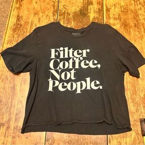 Filter Coffee Not People Crop Top Tee